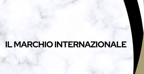 Il marchio internazionale: come registrarlo