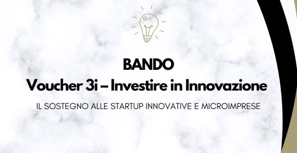 bando Voucher 3i – Investire in Innovazione: scopriamo che c'è e quali sono i requisiti e per poter accedere alle agevolazioni previste per incentivare al deposito di domande di brevetto per invenzione industriale.