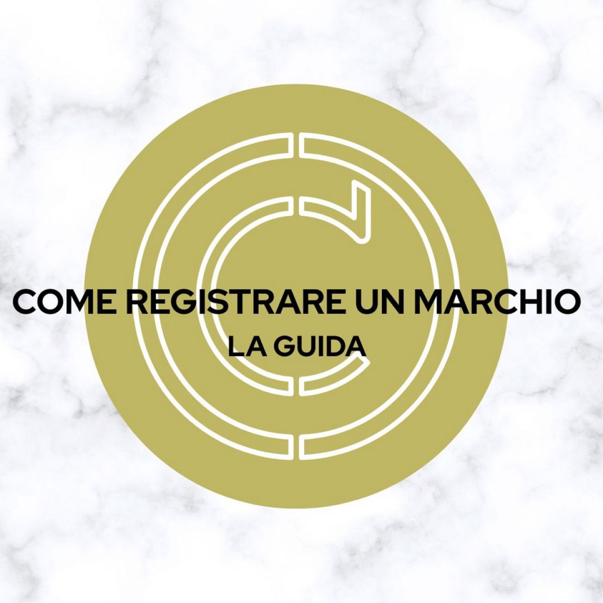 Come registrare un marchio: guida completa passo per passo